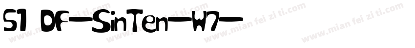 51 DF-SinTen-W7字体转换